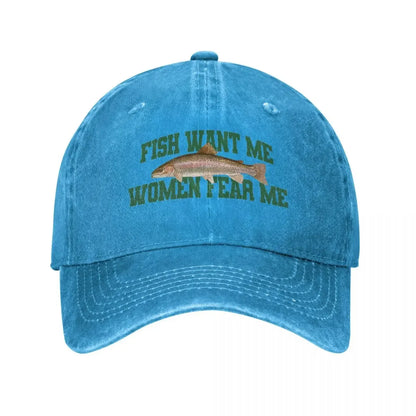 Casquette Fish Want Me Women Fear Me